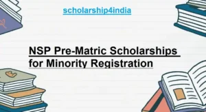 Read more about the article NSP Pre-Matric Scholarships for Minority Registration