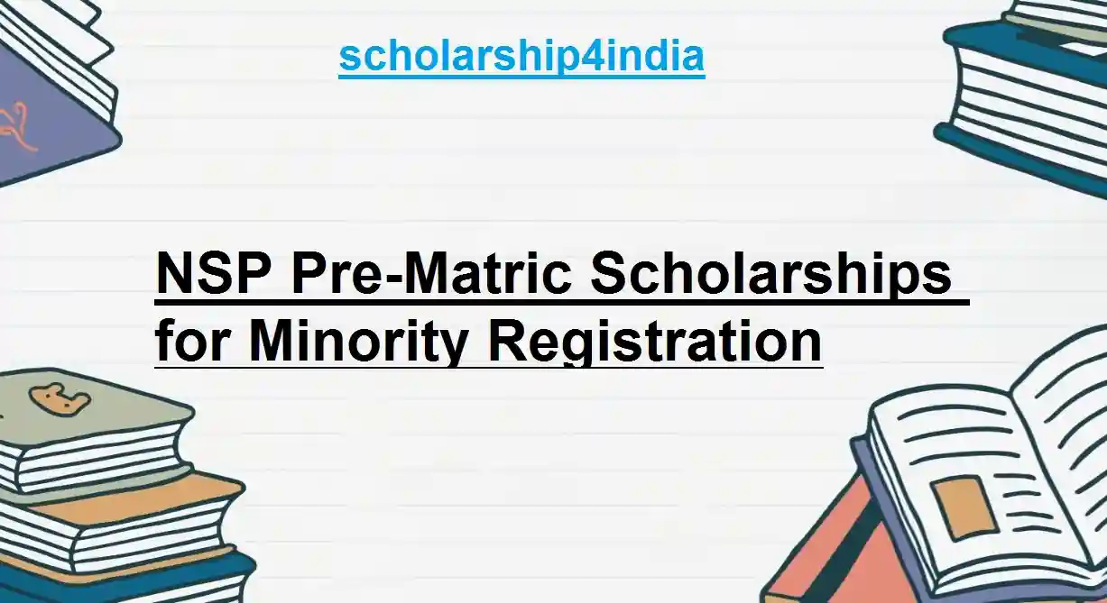 NSP Pre-Matric Scholarships for Minority Registration