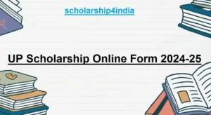 Read more about the article UP Scholarship Online Form 2024-25