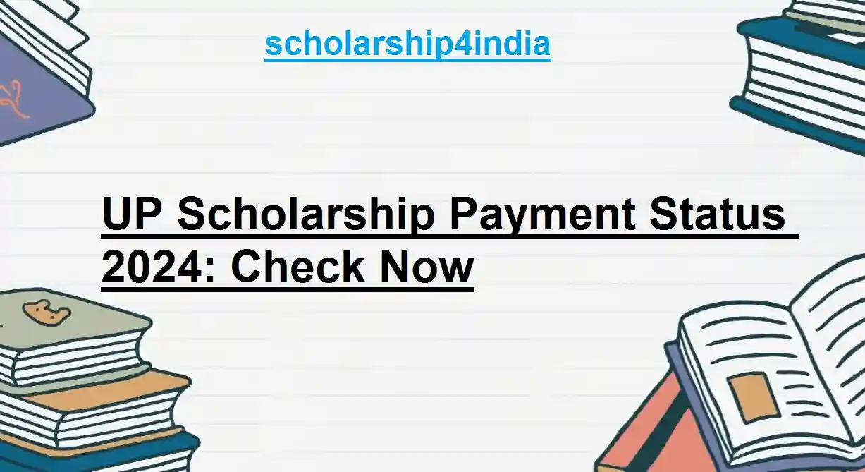 UP Scholarship Payment Status 2024 Check Now