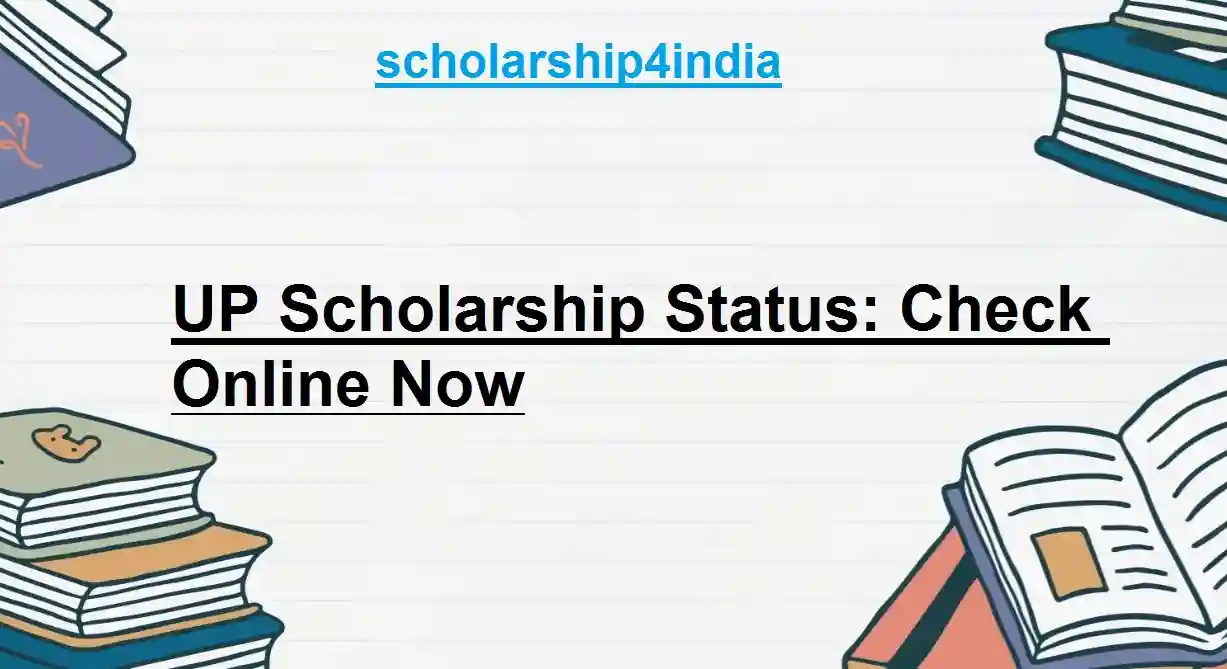 UP Scholarship Status Check Online Now