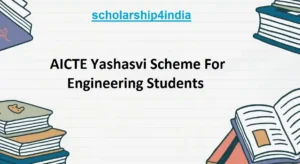 Read more about the article AICTE Yashasvi Scheme For Engineering Students: Apply now