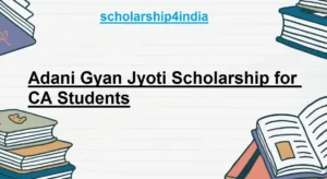 Read more about the article Adani Gyan Jyoti Scholarship for CA Students