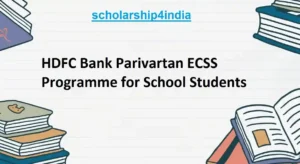 Read more about the article HDFC Bank Parivartan ECSS Programme for School Students