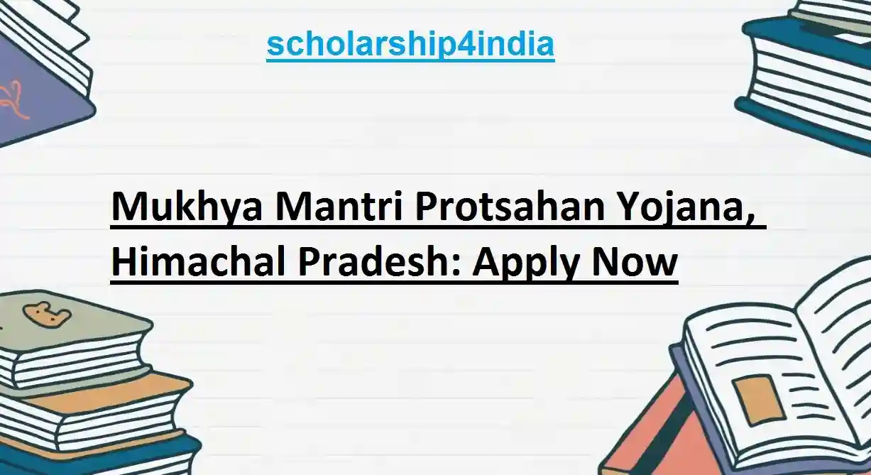 Mukhya Mantri Protsahan Yojana, Himachal Pradesh