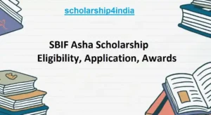 Read more about the article SBIF Asha Scholarship: Eligibility, Application, Awards